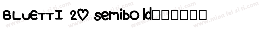 BLUETTI 20 Semibold字体转换